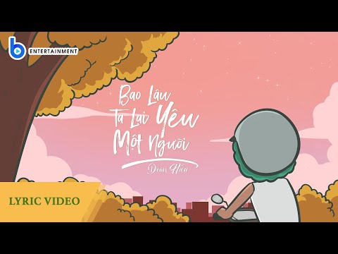 Video BAO LÂU TA LẠI YÊU MỘT NGƯỜI | DOÃN HIẾU | Video... - youtube
