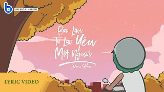BAO LÂU TA LẠI YÊU MỘT NGƯỜI | DOÃN HIẾU | Video Lyrics | CHUYỆN CHÀNG TOM