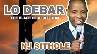 NJ Sithole: Lo-debar (the place of rejection) @LiboneloPetrus