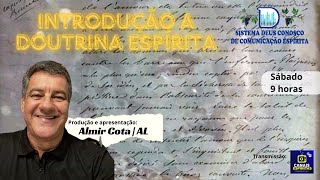 PROGRAMA INTRODUÇÃO A DOUTRINA ESPÍRITA - 03 - COM ALMIR COTA