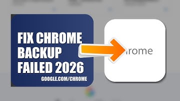 How To Fix Chrome Backup Failed 2026