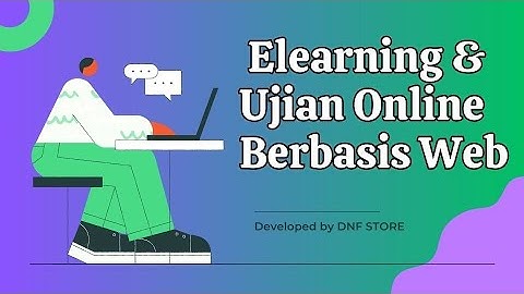 Source Code Aplikasi Elearning dan Ujian Online Berbasis Web
