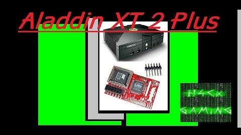Original Xbox v1.0 -v1.4 "Aladdin XT Plus 2" Full Install.