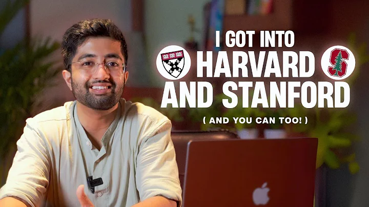 How I Got Into Harvard and Stanford (you can too!)