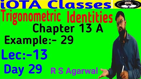 Class 10 Math Exercise 13A Example  29 | Trigonometric Identities Chapter 13 A | Trigonometry