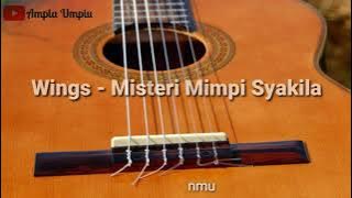 Wings - Misteri Mimpi Syakila (Lirik   Chord Kunci Gitar)