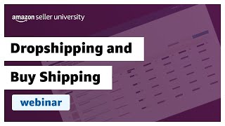 How to Use Dropshipping and Buy Shipping in the Amazon Store | Webinar