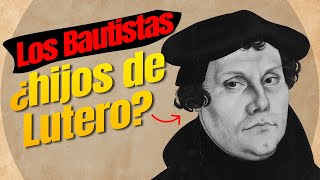 El Verdadero Origen De Los Bautistas