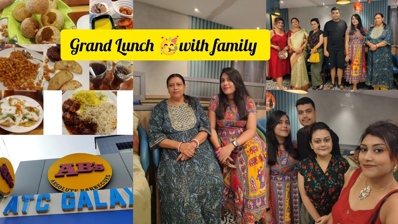 Grand Lunch At AB's - Absolute Barbecue Madhyamgram Branch| Family Time| GITASREE ACHARJE ♥️✨🥳