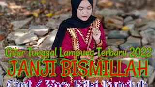 JANJI BISMILLAH Gitar Tunggal Lampung Terbaru Cipt/Voc: Riki Punduh