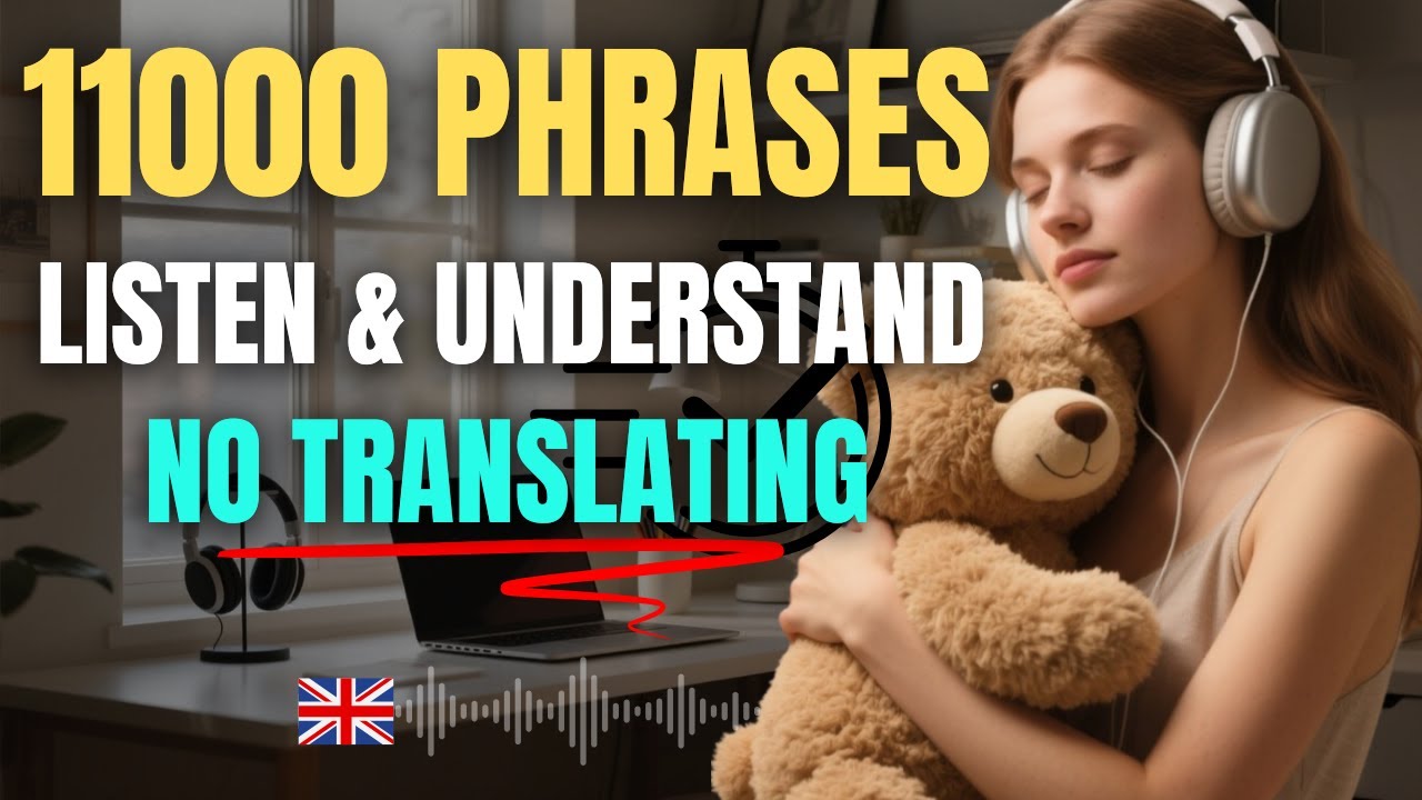 11000 Real-Life English Phrases | Understand English Naturally Without Translating