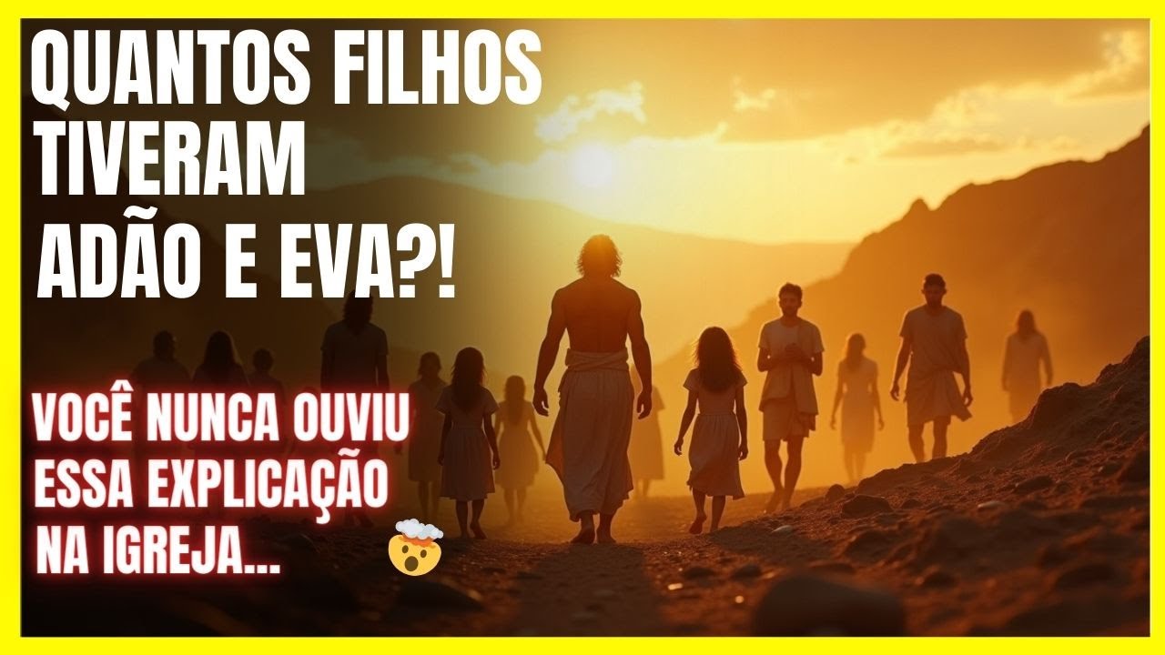 [REVELADO] Quantos Filhos Adão e Eva Tiveram (E Por Que Isso Muda Tudo ...
