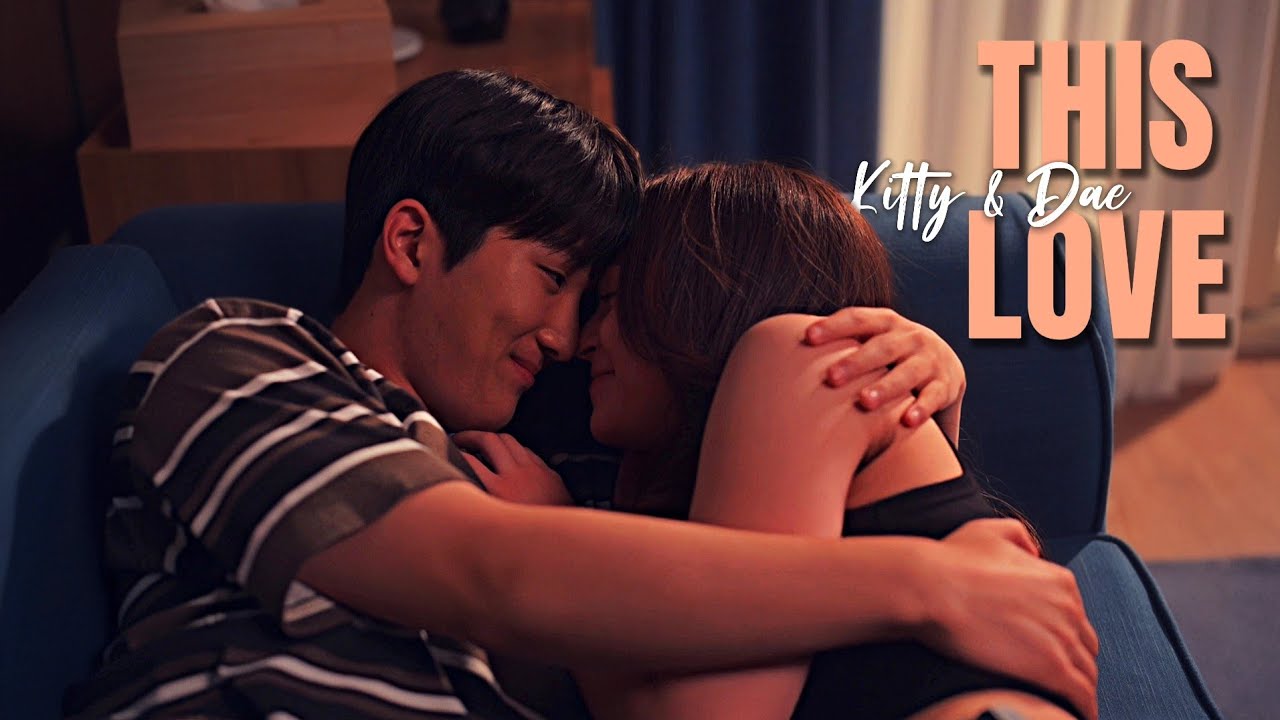 KITTY & DAE - THIS LOVE 4K [ XO, KITTY ] | AryNBaRi Edits - YouTube
