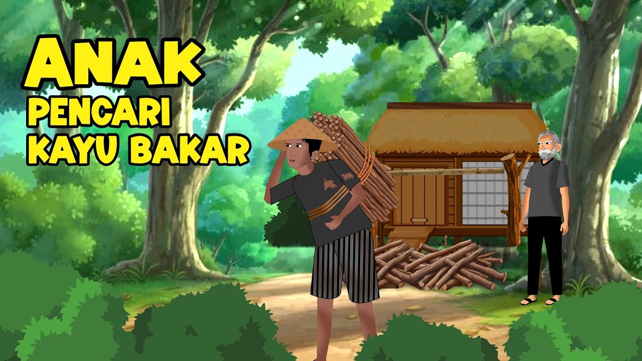 Anak Pencari Kayu Bakar, Jangan Anggap Remeh Si Kecil ini | Animasi Drama, #drama