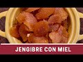 Jengibre Confitado con Miel sin Azúcar | The Frugal Chef