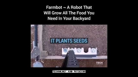 Farmbot - a robot that will grow all the food you need in your backyard