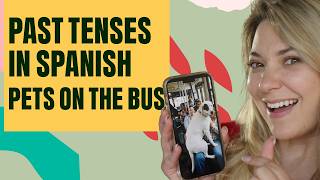 Thumbnail image for Past Tenses in Spanish | Pets on the Bus