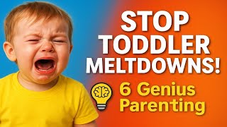 6 Genius Parenting Hacks to Handle Any Toddler Meltdown