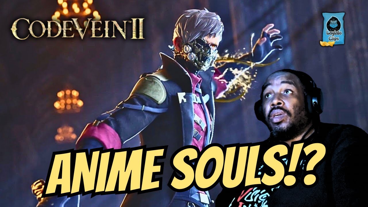 “ANIME, VAMPIRES, & SOUSLIKE!? SIGN ME UP!” | Announcement Trailer Reaction | Code Vein 2