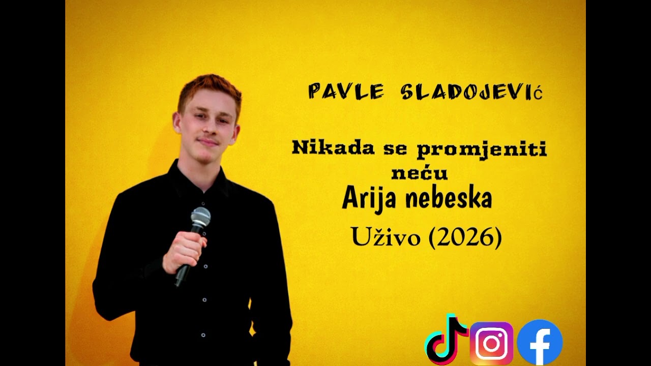 Pavle Sladojević-Nikada se promjeniti neću,Arija nebeska (uživo 2026)