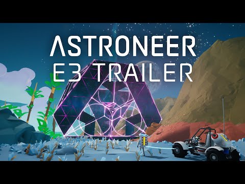 Astroneer - E3 Reveal Trailer