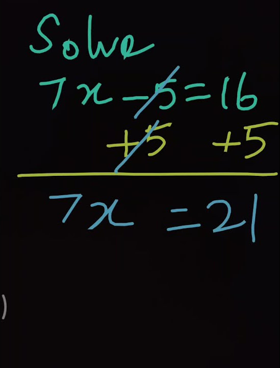 Solve 7x-5=16