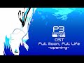 Persona 3 reload ost  full moon full life 2024 squeaky clean version hq