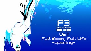 Persona 3 Reload OST - 'Full Moon, Full Life' [2024 SQUEAKY CLEAN VERSION] HQ