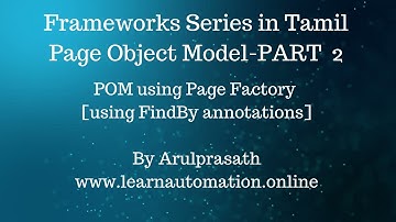 Selenium Frameworks | POM | PART - 2 | Page Factory | Page Object Model | Sample Implementation