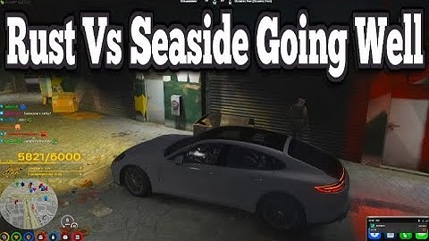 Rust Vs Seaside Going Well | No-Pixel 3.1