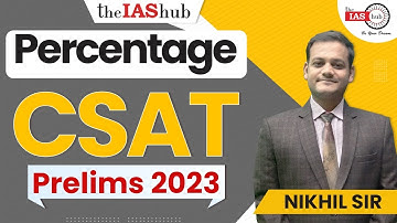 CSAT Foundation Batch 2023 | Percentage | Prelims 2023 | UPSC CSE 2023 | theIAShub | Nikhil Sir