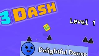 3dash (Delightful dance) | 3DASH EP.1