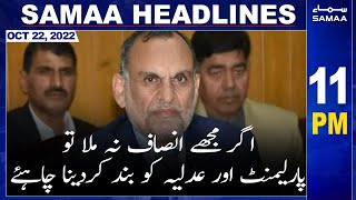 Samaa News Headlines 11pm | 22nd October 2022