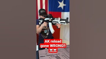 AK reloads gone WRONG! 😵 #shorts