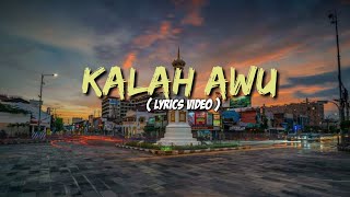 NDARBOY GENK -KALAH AWU (Lyrics video)