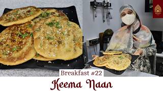 The Ultimate Stuffed Breakfast! | Authentic Keema Naan Recipe | Breakfast Ep-22 | Hindi | MRK