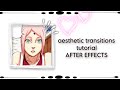 aesthetic transitions tutorial | After Effects