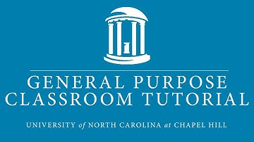 General Purpose Classroom Technology Tutorial - UNC ITS Classroom Hotline