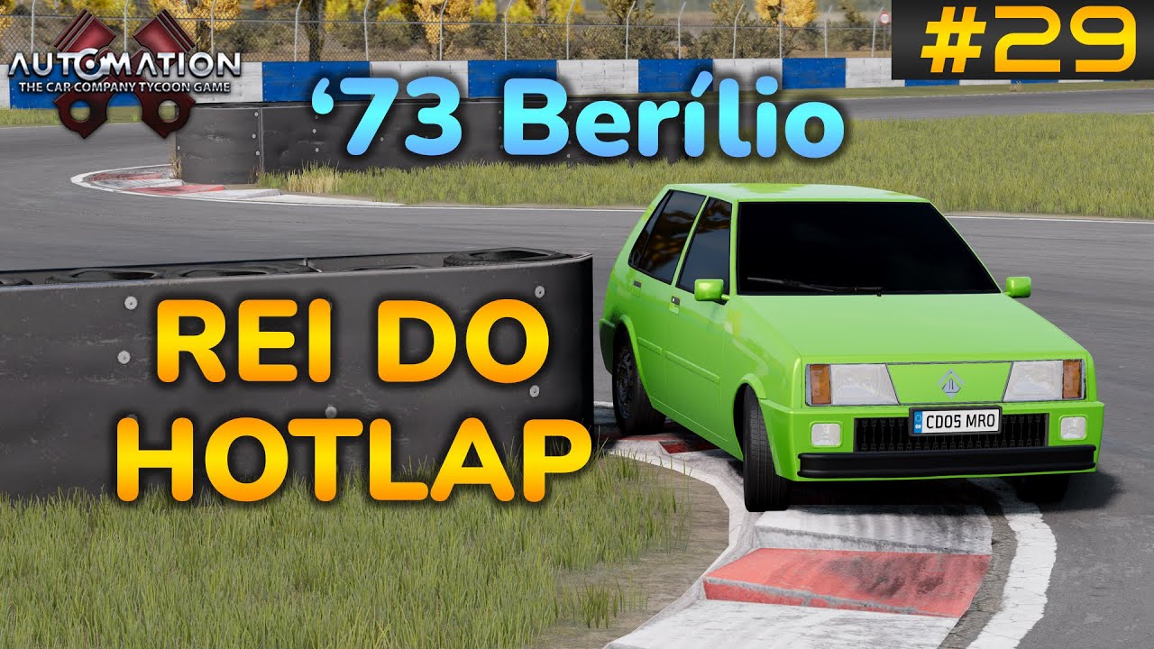 REI DO HOTLAP, EQUILÍBRIO PERFEITO!!! | BERÍLIO '73 HighLine 1.4L | Automation #29