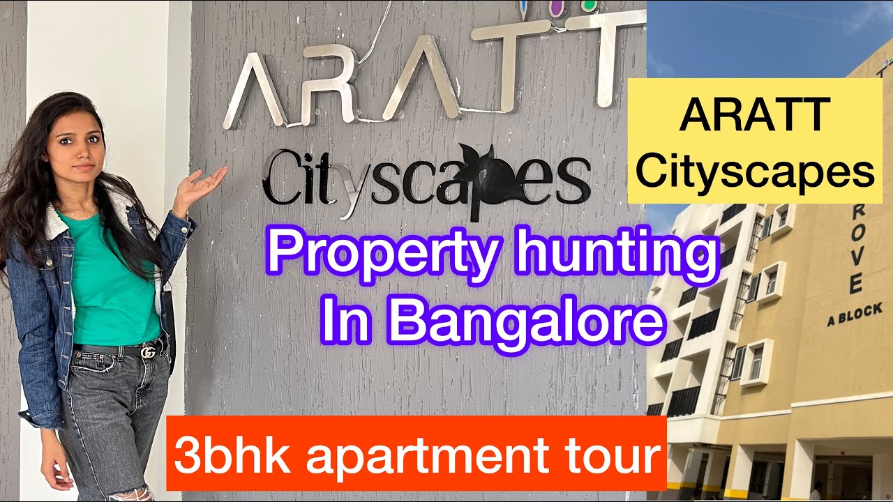 3bhk apartment tour in Bangalore | ARAAT Cityescapes | property hunting in Bangalore is a big task