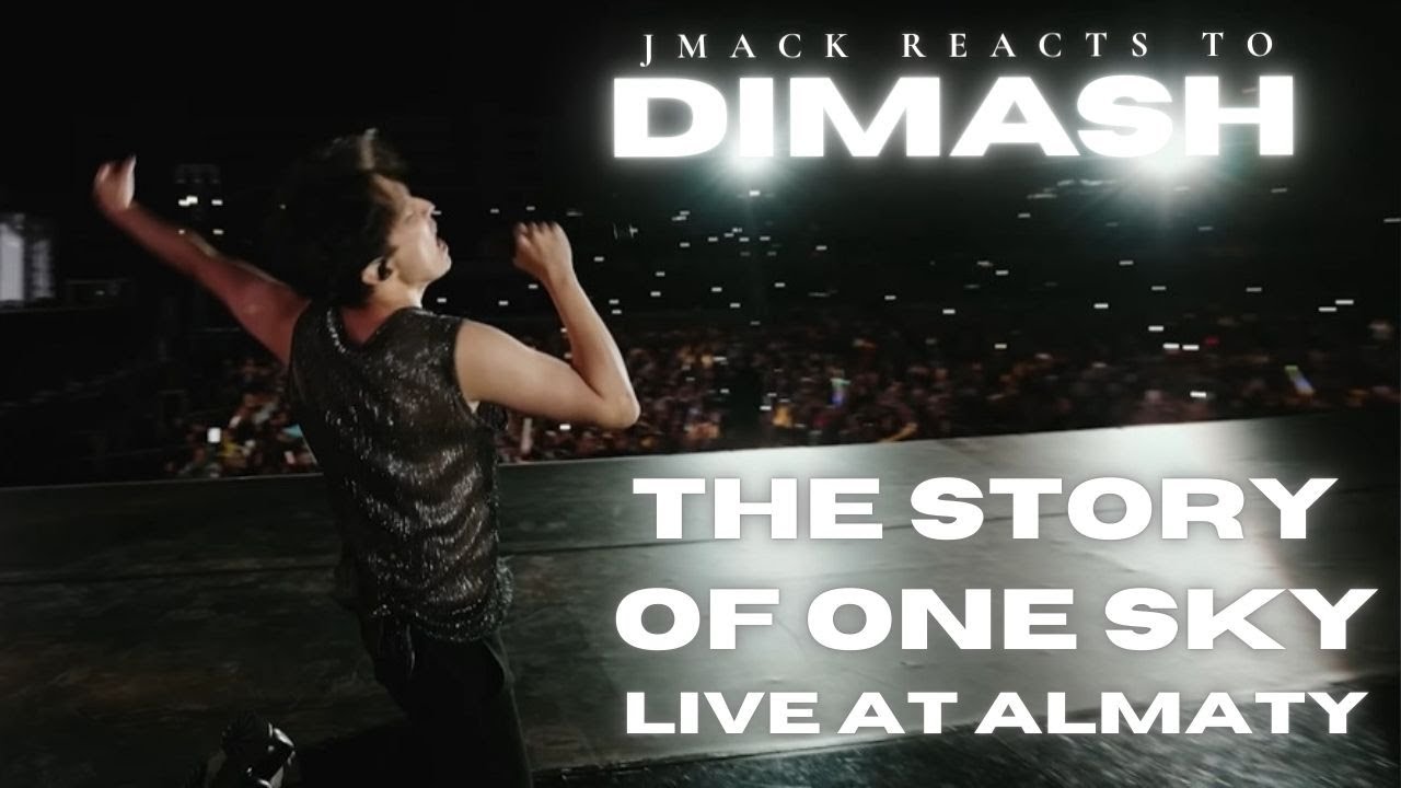 The Story of One Sky Live at Almaty - Dimash Kudaibergen Reaction Release