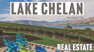 Chelan Washington a great real estate investment