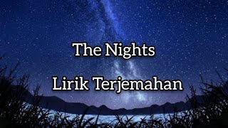 Avicii - The Nights (Lyrics Terjemahan)