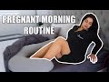 PREGNANT MORNING ROUTINE♡