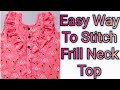 Designer Baby Top Cutting And Stitching || Frill Neck Design