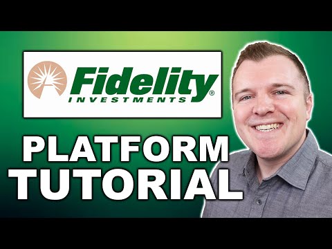 Fidelity Investments Platform Tutorial
