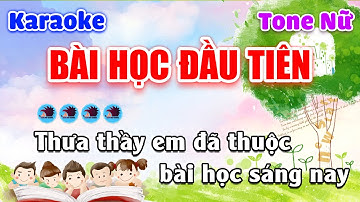 Bài Học Đầu Tiên Karaoke Beat Chuẩn Tone Nữ - Nhím Nhó Karaoke