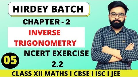 Solution Ncert Exercise 2.2 | Class 12th Maths | Question 1 to 9