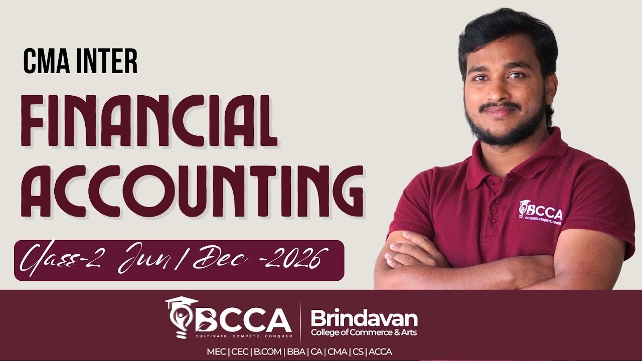 CMA INTER | FINANCIAL ACCOUNTING | REGULAR CLASS-2 JUN/DEC 2026 | 100% ...