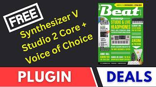 Synthesizer V Studio 2 Core + Voice of Choice FREE! 🎤 Beat Magazine 249